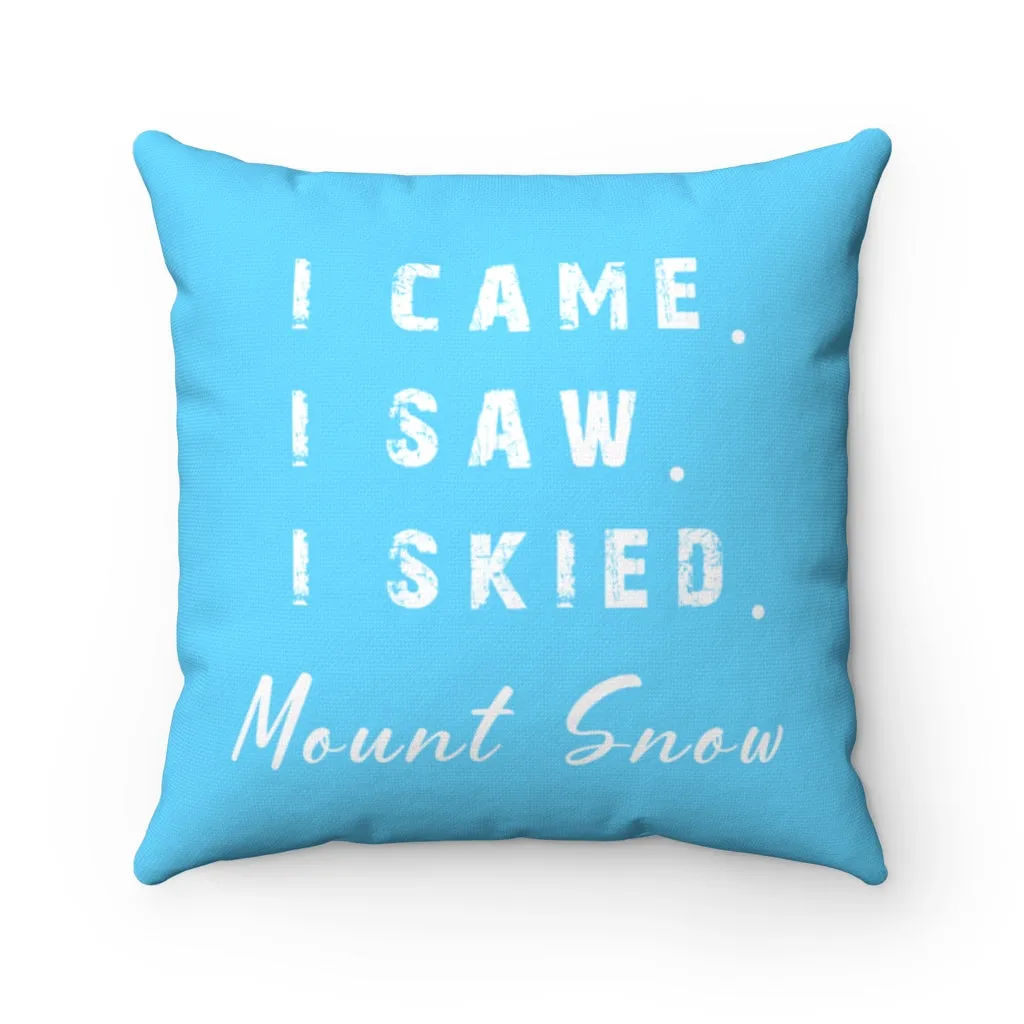 I skied Mount Snow - Pillow