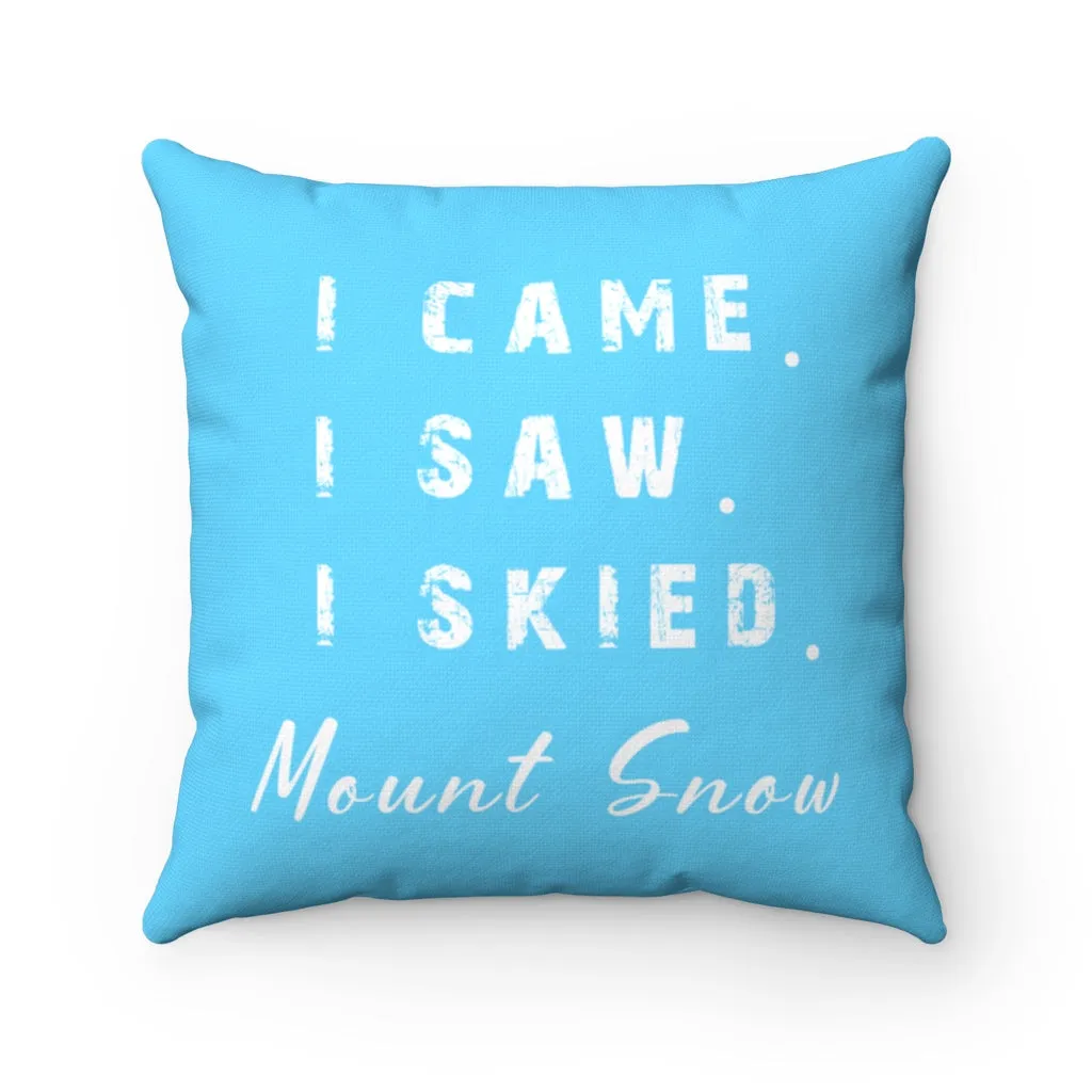 I skied Mount Snow - Pillow