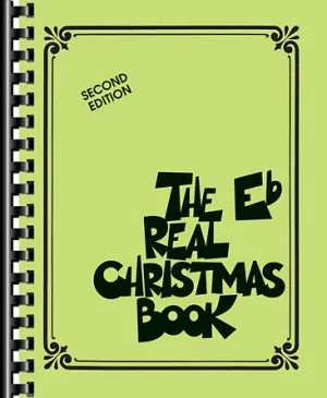 THE REAL CHRISTMAS BOOK – 2ND EDITION Eb Edition